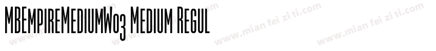 MBEmpireMediumW03 Medium Regula字体转换